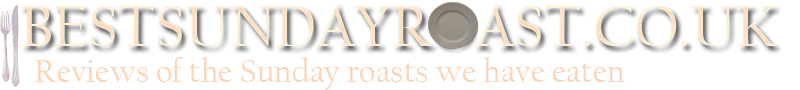 Best Sunday Roast, a lunch review site covering mostly London and Kent